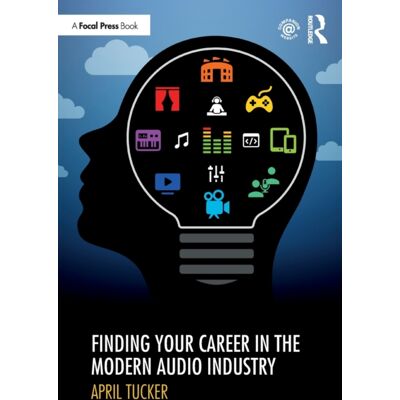 Taylor & Francis Ltd Finding Your Career In The Modern Audio Industry Taylor & Francis Ltd Finding Your Career In The Modern Audio Industry