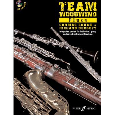 Faber Music Ltd Team Woodwind: Flute Faber Music Ltd Team Woodwind: Flute