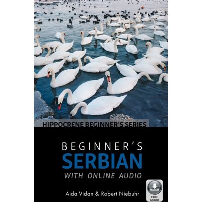 Hippocrene Books Inc.,U.S. Beginner'S Serbian With Online Audio Hippocrene Books Inc.,U.S. Beginner'S Serbian With Online Audio