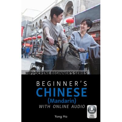 Hippocrene Books Inc.,U.S. Beginner'S Chinese (Mandarin) With Online Audio Hippocrene Books Inc.,U.S. Beginner'S Chinese (Mandarin) With Online Audio