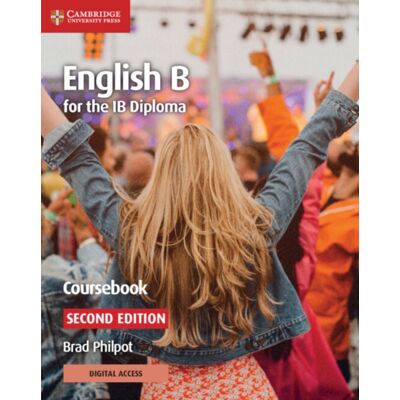 Cambridge University Press English B For The Ib Diploma Coursebook With Digital Access (2 Years) Cambridge University Press English B For The Ib Diploma Coursebook With Digital Access (2 Years)