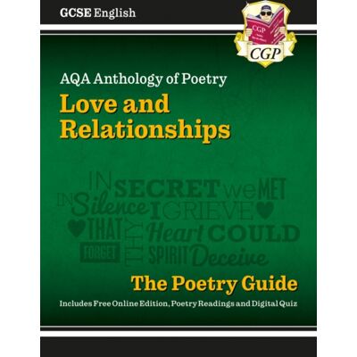 Coordination Group Publications Ltd (CGP) Gcse English Aqa Poetry Guide - Love & Relationships Anthology Inc. Online Edn, Audio & Quizzes Coordination Group Publications Ltd (CGP) Gcse English Aqa Poetry Guide - Love & Relationships Anthology Inc. Online Edn, Audio & Quizzes
