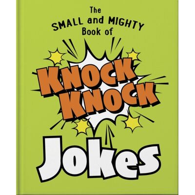 Hachette Children's Group The Small And Mighty Book Of Knock Knock Jokes : Who’s There? Hachette Children's Group The Small And Mighty Book Of Knock Knock Jokes : Who’s There?