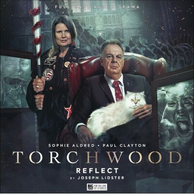 Big Finish Productions Ltd Torchwood: #90 - Reflect Big Finish Productions Ltd Torchwood: #90 - Reflect