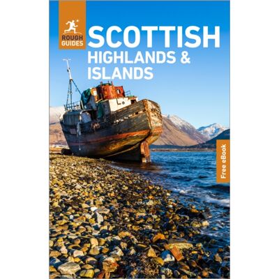 APA Publications Rough Guides Scottish Highlands And Islands: Travel Guide With APA Publications Rough Guides Scottish Highlands And Islands: Travel Guide With