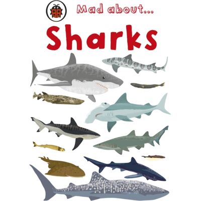 Penguin Random House Children's UK Mad About Sharks Penguin Random House Children's UK Mad About Sharks