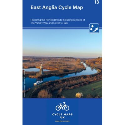 Cordee East Anglia Cycle Map Featuring The Norfolk Broads Cordee East Anglia Cycle Map Featuring The Norfolk Broads