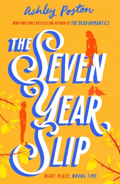 HarperCollins Publishers The Seven Year Slip
