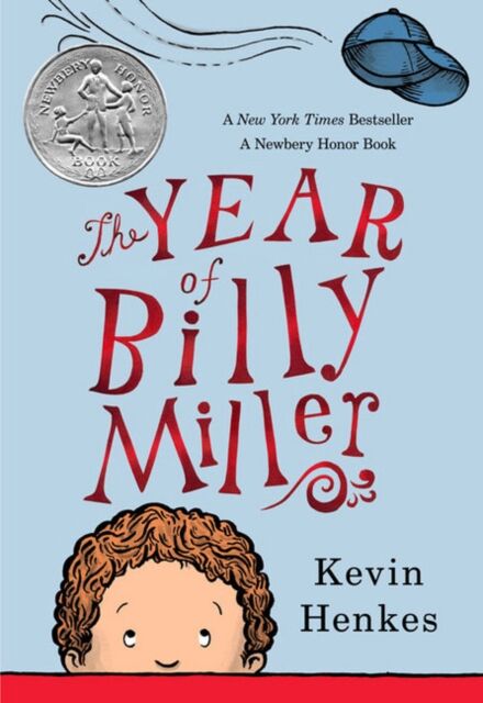 HarperCollins Publishers Inc The Year Of Billy Miller : A bery Honor Award Winner