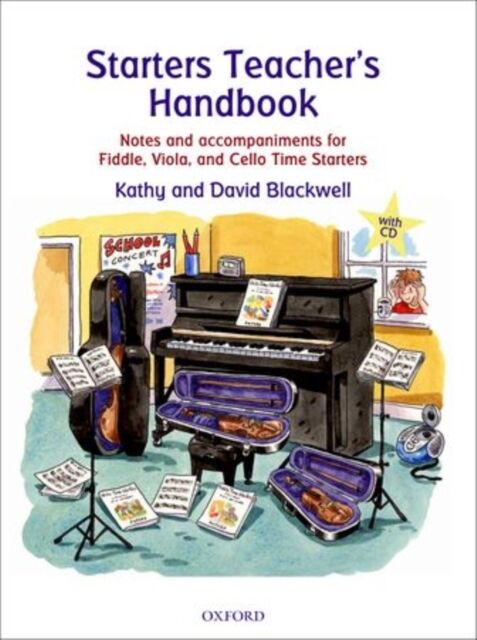 Oxford University Press Starters Teacher'S Handbook : Notes And Accompaniments For Fiddle, Viola, And Cello Time Starters