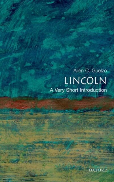 Oxford University Press Inc Lincoln : A Very Short Introduction