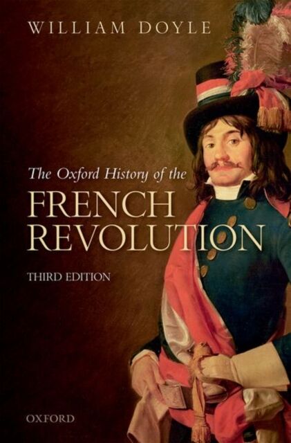Oxford University Press The Oxford History Of The French Revolution