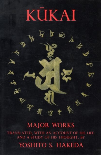 Columbia University Press Kukai : Major Works