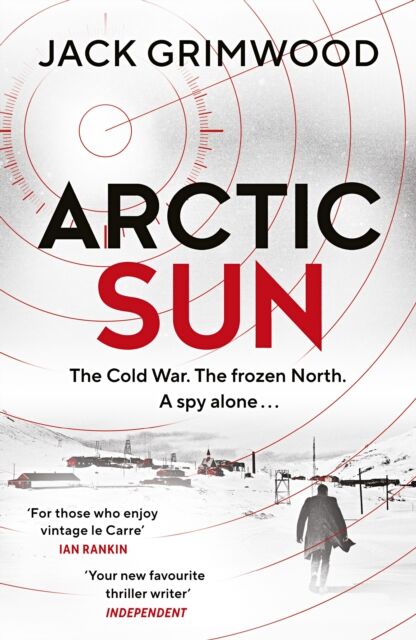 Penguin Books Ltd Arctic Sun : The Intense And Atmospheric Cold War Thriller From Award-Winning Author Of Moskva And Nightfall Berlin