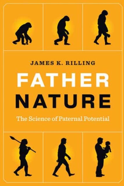 MIT Press Ltd Father Nature : The Science Of Paternal Potential