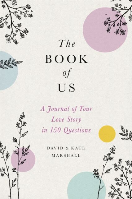 Little, Brown & Company The Book Of Us ( Edition) : The Journal Of Your Love Story In 150 Questions