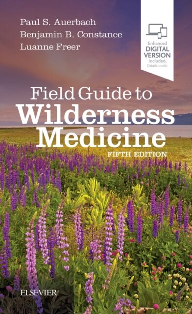 Elsevier - Health Sciences Division Field Guide To Wilderness Medicine
