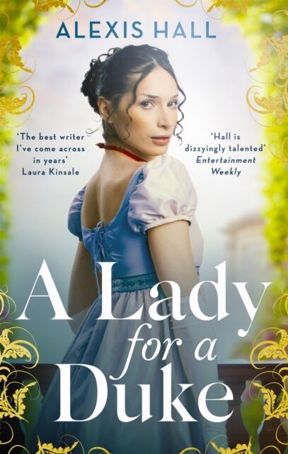 Little, Brown Book Group A Lady For A Duke : A Swoonworthy Historical Romance From The selling Author Of Boyfriend Material