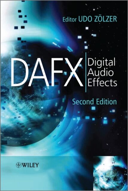 John Wiley & Sons Inc Dafx : Digital Audio Effects
