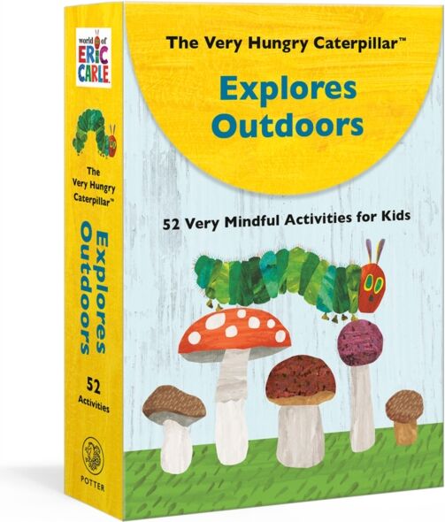 Random House USA Inc The Very Hungry Caterpillar Explores Outdoors : 52 Very Mindful Activities For Kids