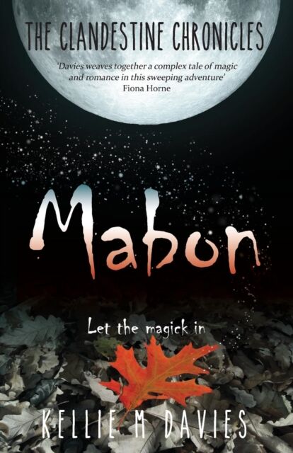 Aurora House Mabon - The Clandestine Chronicles (Book 1) : A Compelling Ya Witchcraft Romance Novel