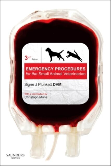 Elsevier Health Sciences Emergency Procedures For The Small Animal Veterinarian