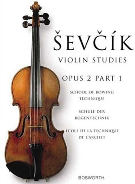 Hal Leonard Europe Limited School Of Bowing Technique Opus 2 Part 1 : The Original Sevcik Violin Studies