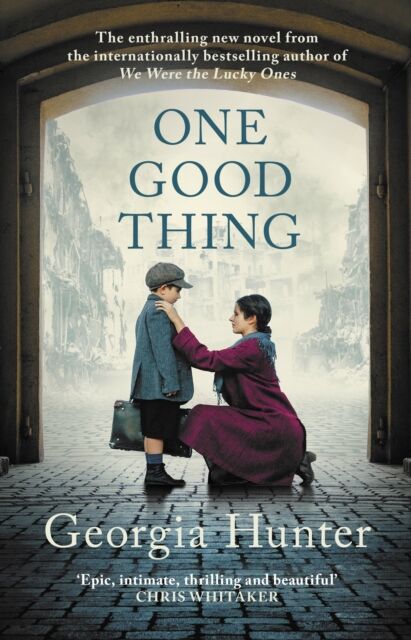 Allison & Busby One Good Thing : The Compelling Wartime Novel From The selling Author Of We Were The Lucky Ones