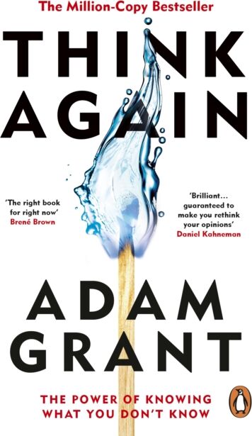 Ebury Publishing Think Again : The Power Of Knowing What You Don'T Know
