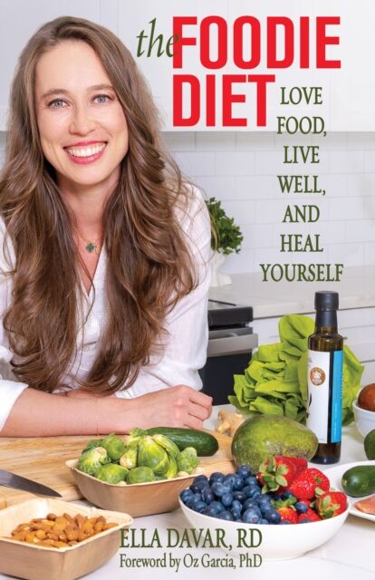 Health Communications The Foodie Diet : Love Food, Live Well, And Heal Yourself