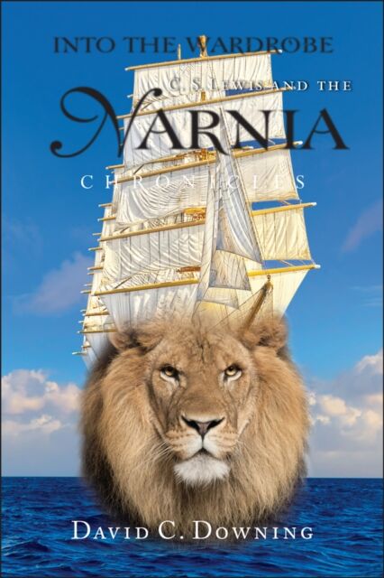 John Wiley & Sons Inc Into The Wardrobe : C. S. Lewis And The Narnia Chronicles