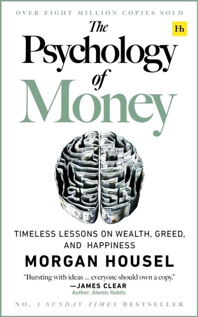Harriman House Publishing The Psychology Of Money : Timeless Lessons On Wealth, Greed, And Happiness
