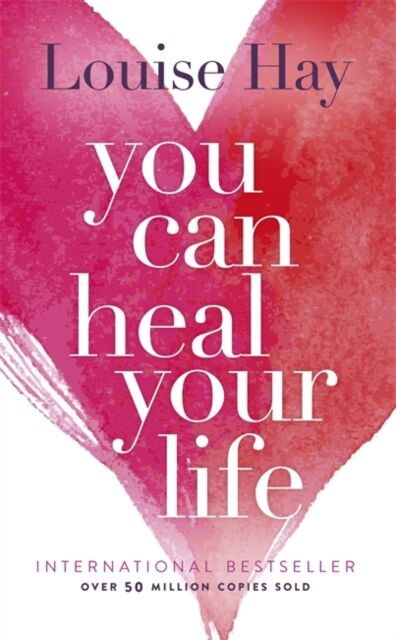 Hay House Inc You Can Heal Your Life