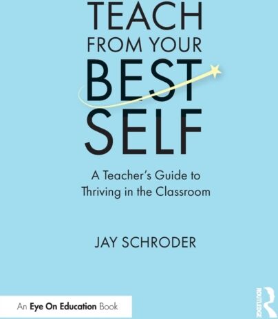Taylor & Francis Ltd Teach From Your Self : A Teacher’s Guide To Thriving In The Classroom