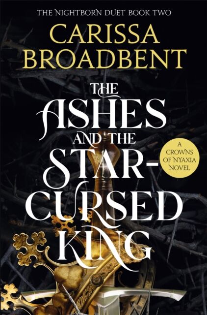 Pan Macmillan The Ashes And The Star-Cursed King