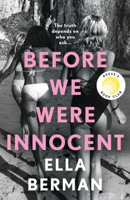 Bloomsbury Publishing PLC Before We Were Innocent : An Electrifying Coming-Of-Age Novel Now A Reese Witherspoon Book Club Pick!