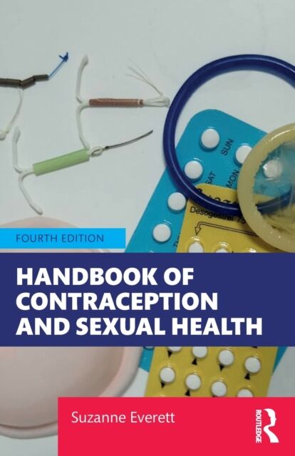 Taylor & Francis Ltd Handbook Of Contraception And Sexual Health