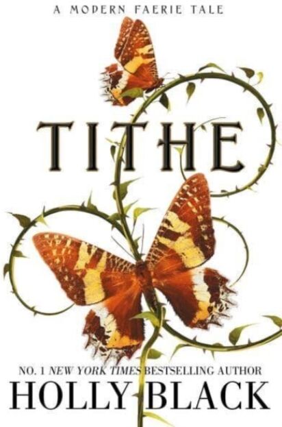 Simon & Schuster Ltd Tithe : A Modern Faerie Tale