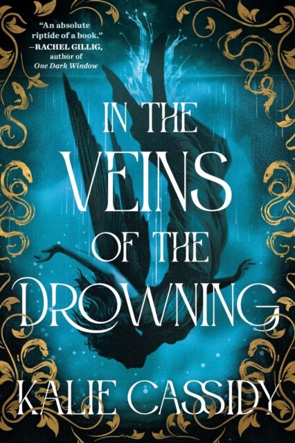 Orion Publishing Co In The Veins Of The Drowning : An ‘atmospheric And Evocative’ (Rachel Gillig) Dark Romantasy Debut, Out Now!