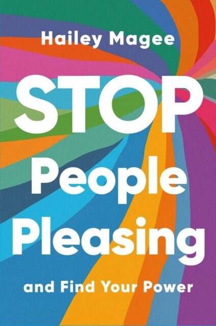 Hodder & Stoughton Stop People Pleasing And Find Your Power