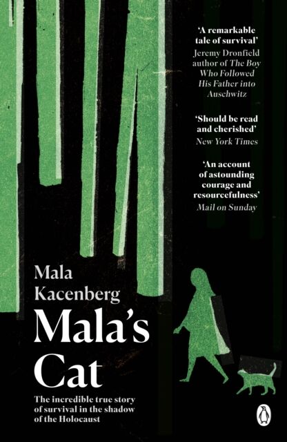 Penguin Books Ltd Mala'S Cat : The Moving And Unforgettable True Story Of One Girl'S Survival During The Holocaust