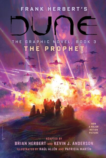 Abrams Dune: The Graphic Novel, Book 3: The Prophet : Volume 3