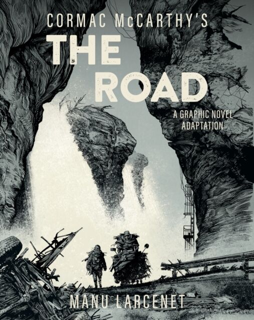 Abrams The Road : A Graphic Novel Adaptation