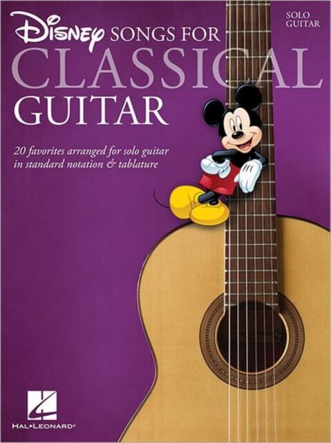 Hal Leonard Corporation Disney Songs For Classical Guitar : 20 Favorites Arranged For Solo Guitar In Standard Notation & Tablature