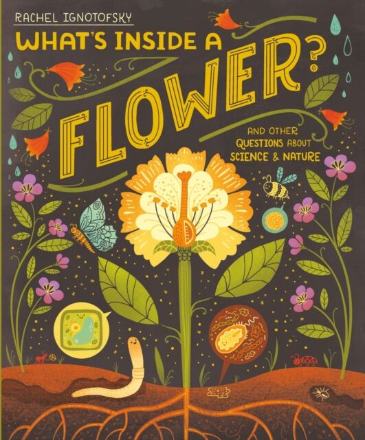 Hachette Children's Group What'S Inside A Flower? : And Other Questions About Science And Nature