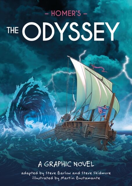 Hachette Children's Group Classics In Graphics: Homer'S The Odyssey : A Graphic Novel