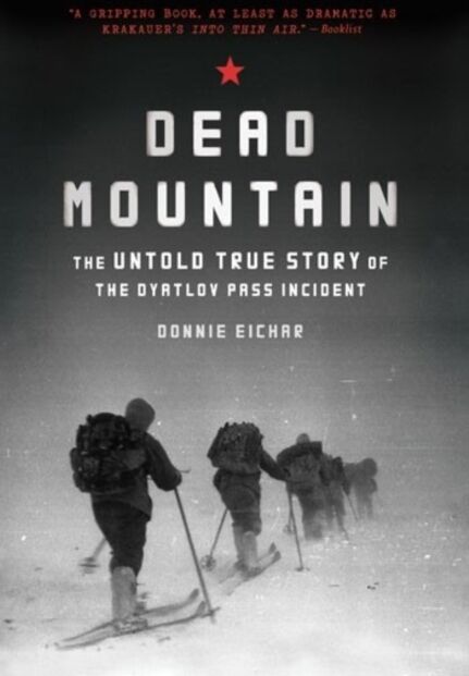 Chronicle Books Dead Mountain: The Untold True Story Of The Dyatlov Pass Incident