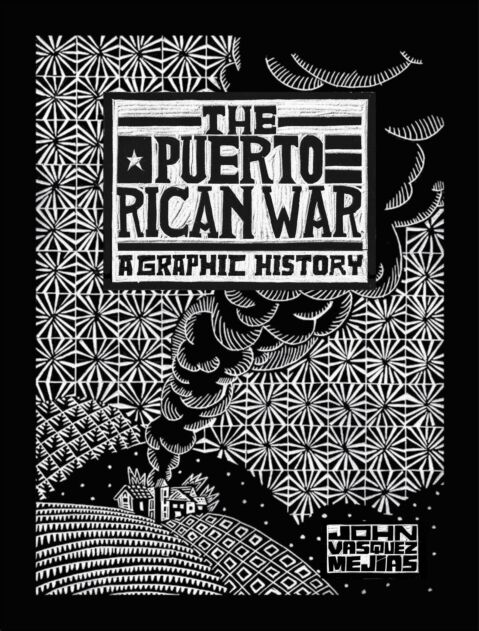 Union Square & Co. The Puerto Rican War : A Graphic History