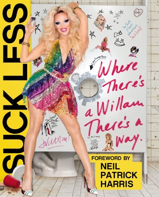 Little, Brown & Company Suck Less : Where There'S A Willam, There'S A Way