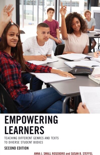 Bloomsbury Publishing Plc Empowering Learners : Teaching Different Genres And Texts To Diverse Student Bodies